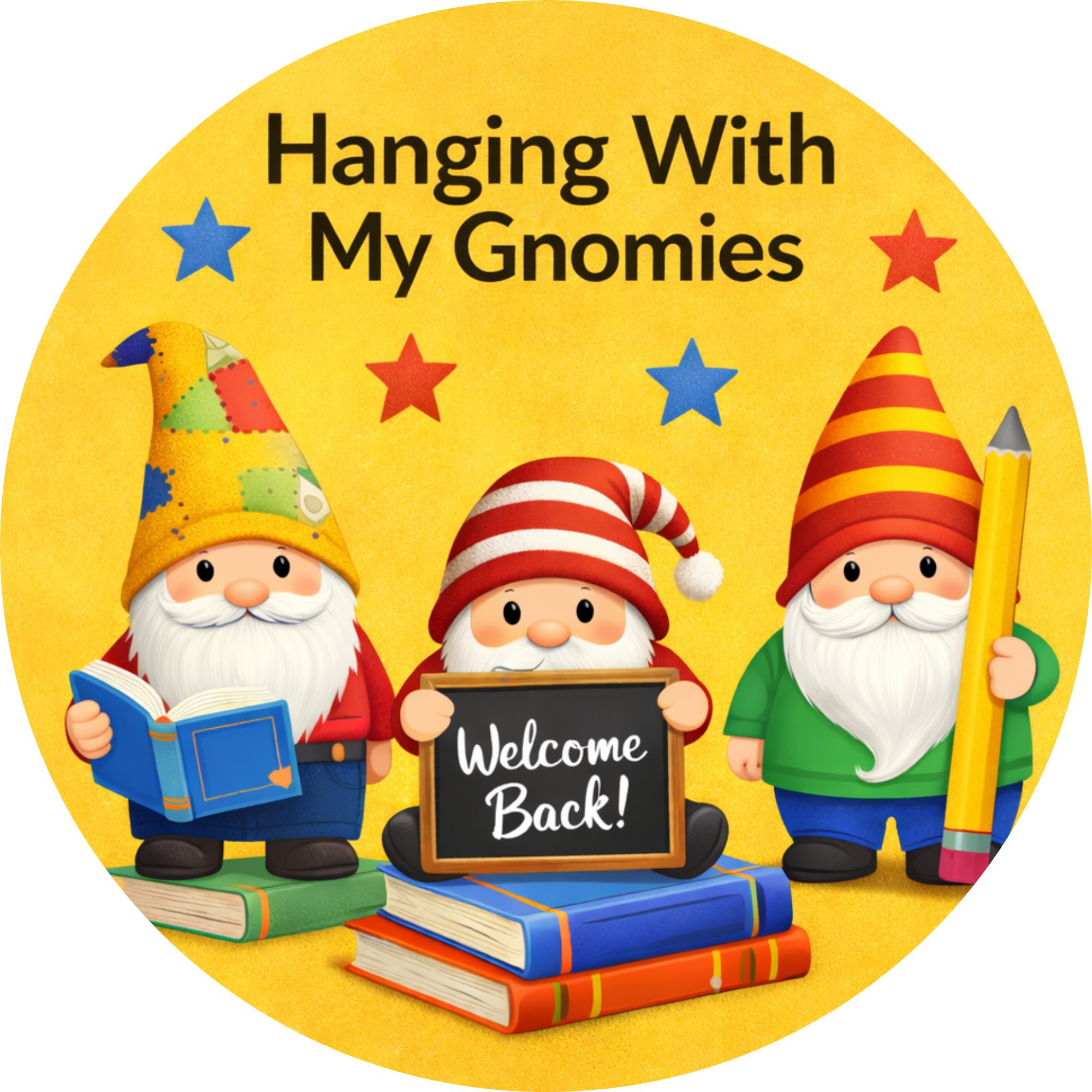 Hanging Out With My Gnomies Back To School  Sig, Wreath Attachment or Door Hanger