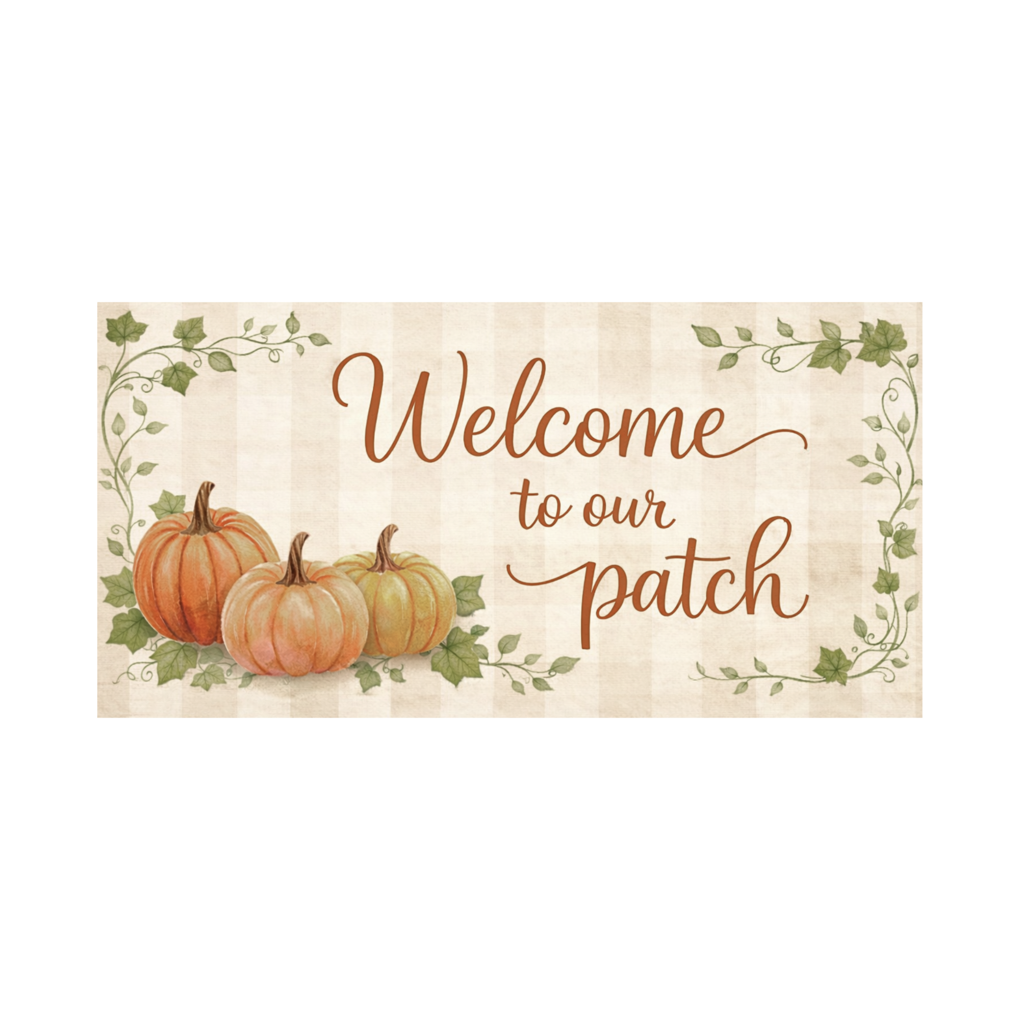 Welcome to Our Patch Harvest Sign, Wreath Attachment or Door Hanger