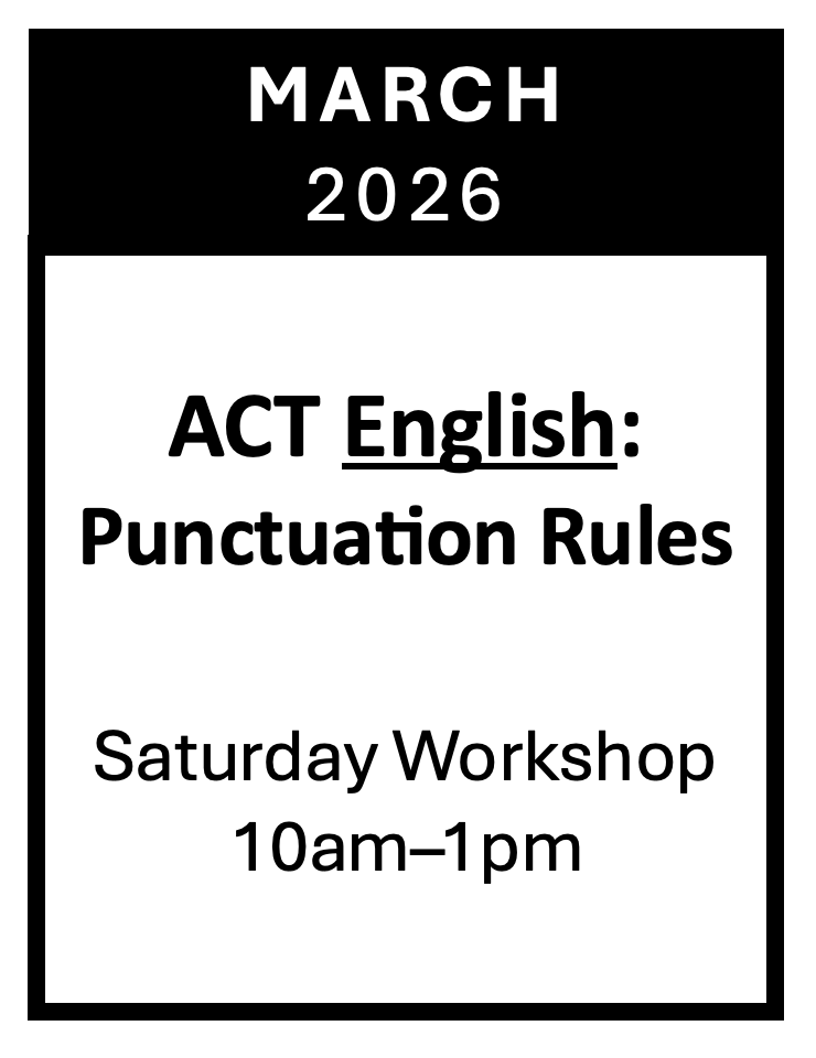 ACT English Saturday Workshop: Punctuation Rules