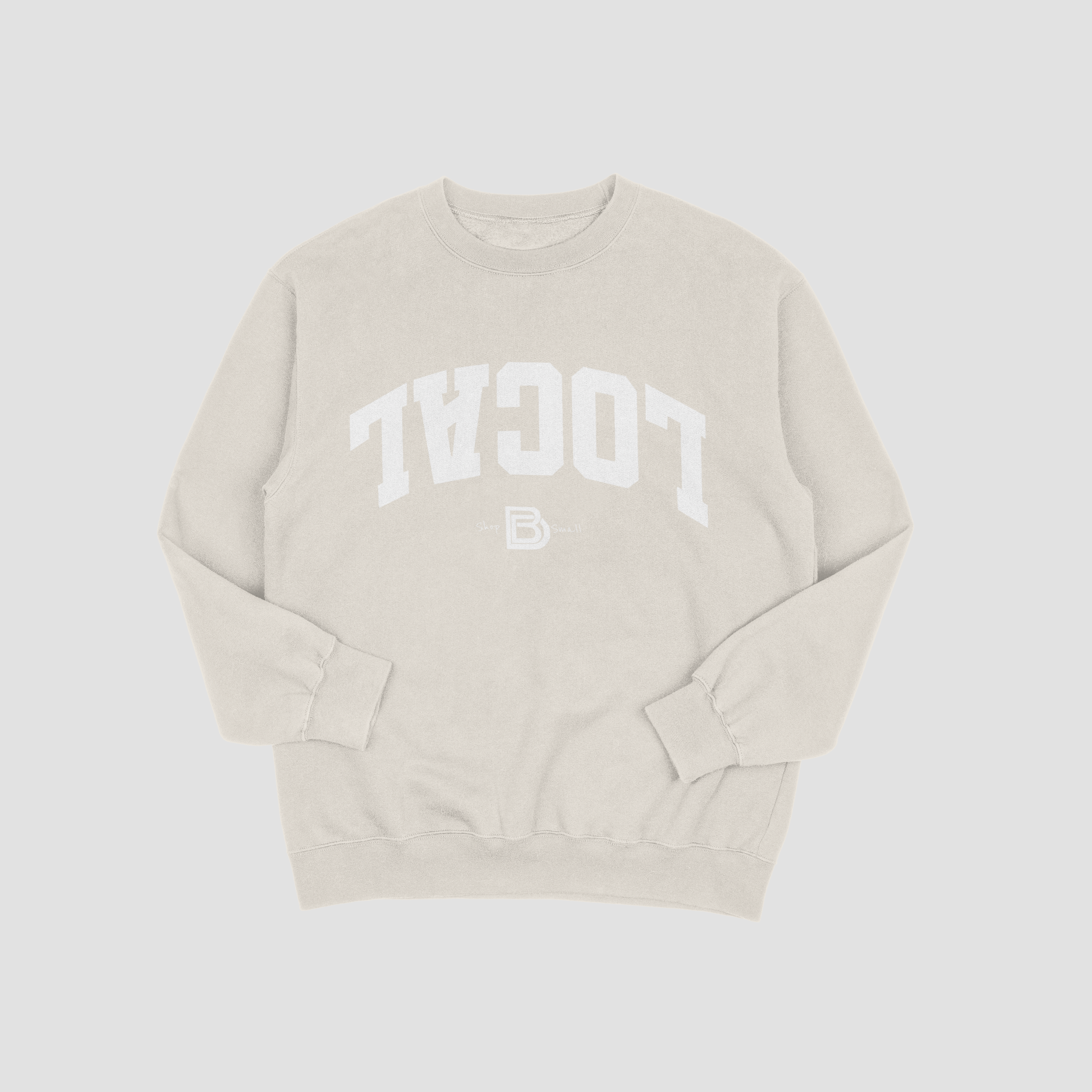 Shop Local Sweatshirt *Preorder*