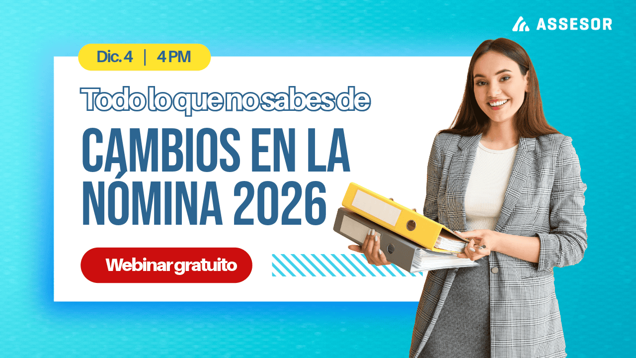 ¿Conoces todos los cambios en nómina para el 2026?