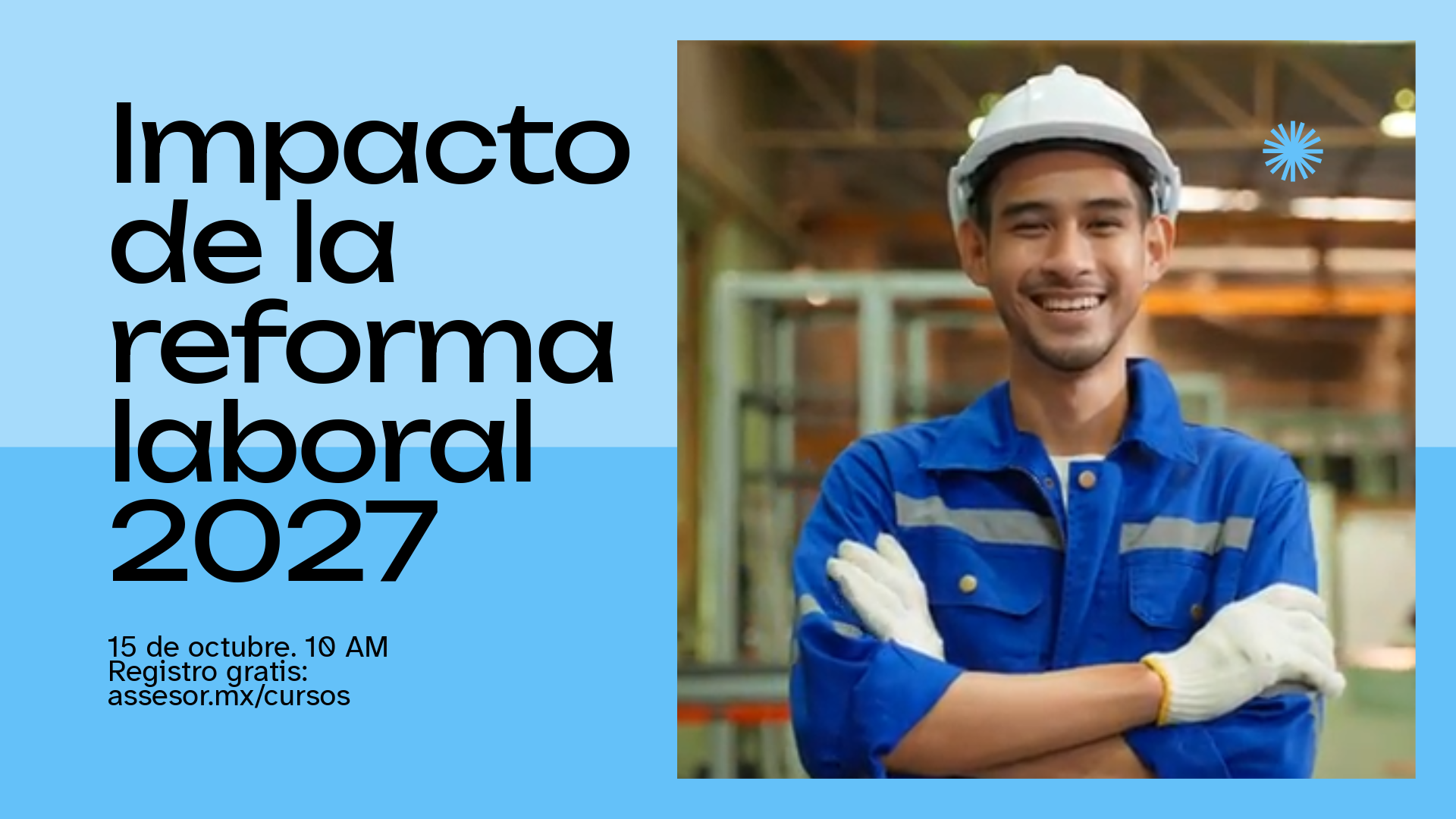 Impacto de la Reforma Laboral 2027