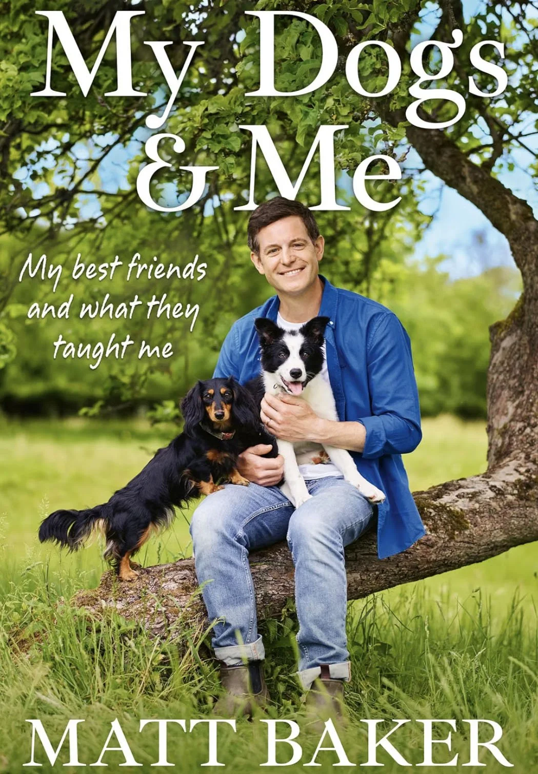 Matt Baker - My Dogs & Me.  Seven Dials
