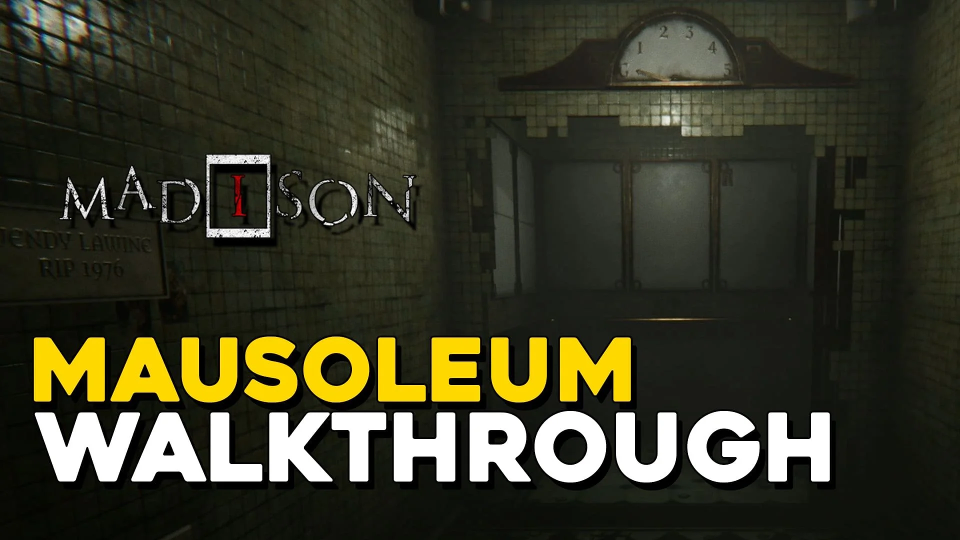 Madison Mausoleum Walkthrough (copia) (copia)