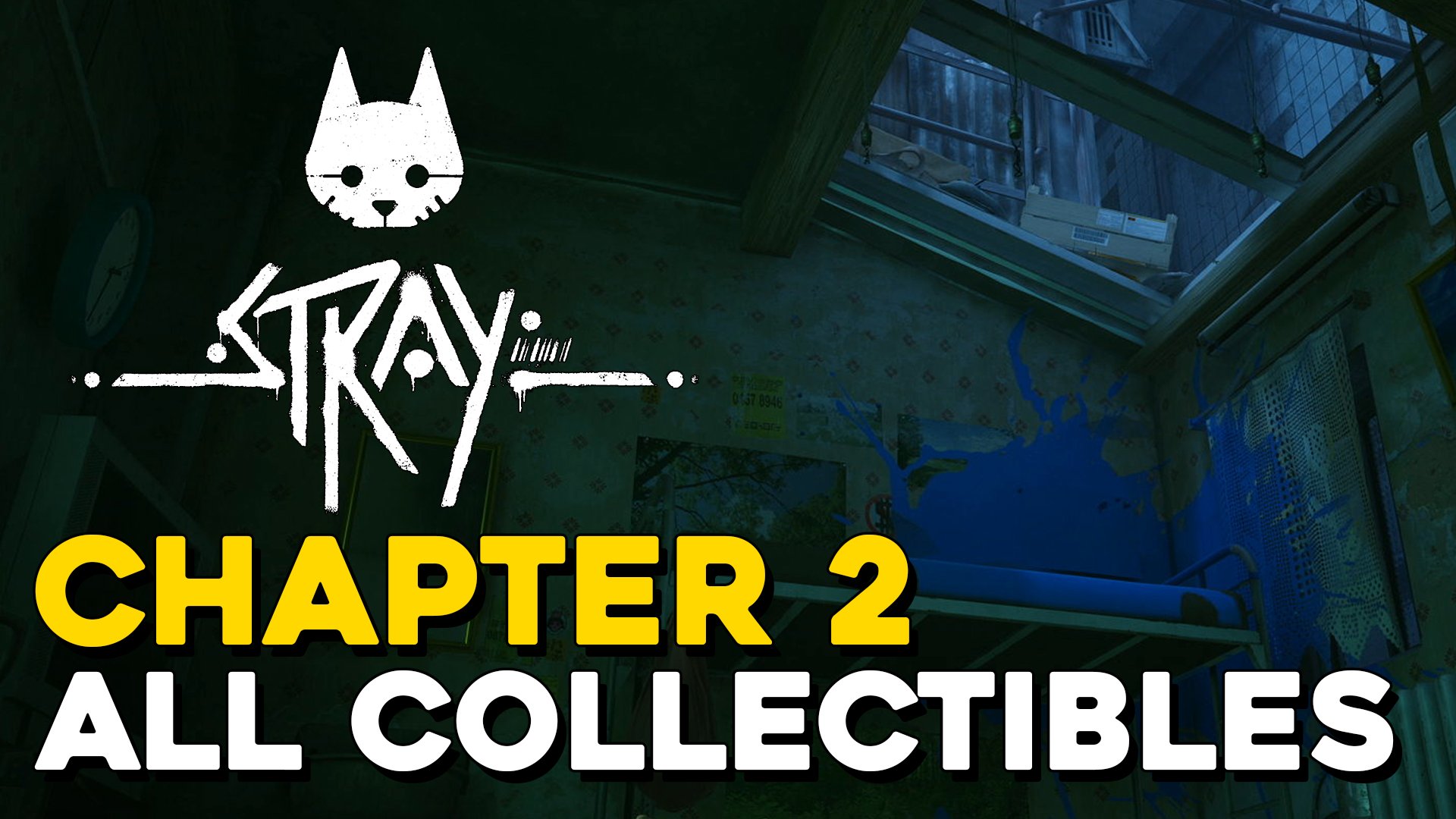 https://www.100pguides.com/guides/stray-all-chapter-2-collectible-locations