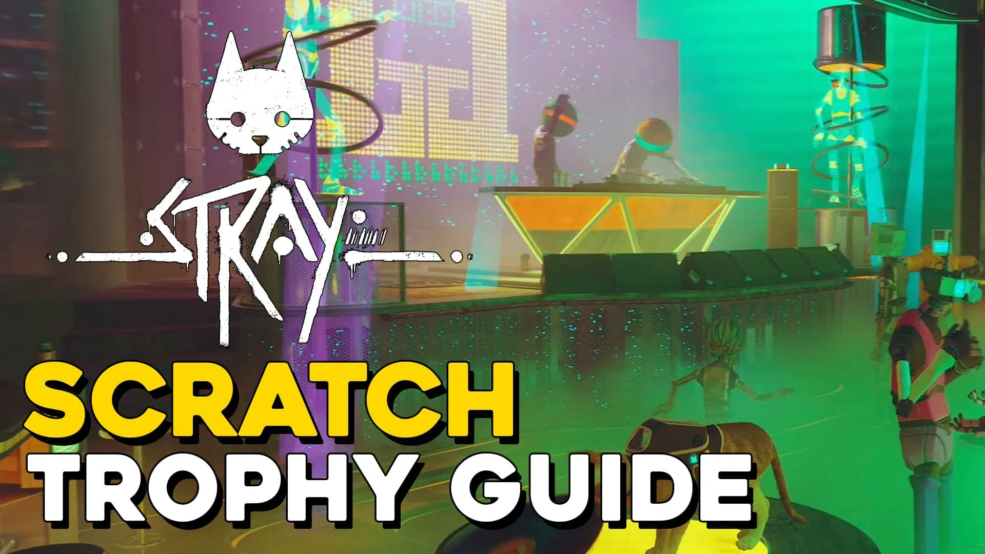 Stray All Chapter 11 Collectible Locations — 100% Guides