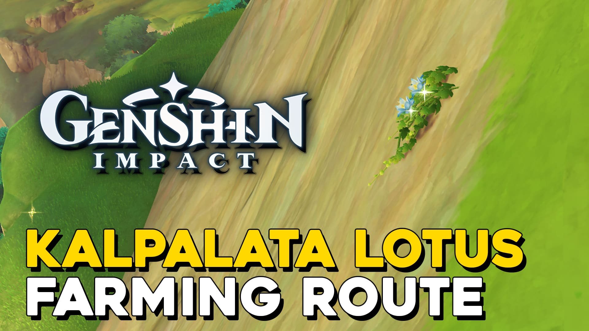 Genshin Impact Kalpalata Lotus Farming Route (Kalpalata Lotus Locations)