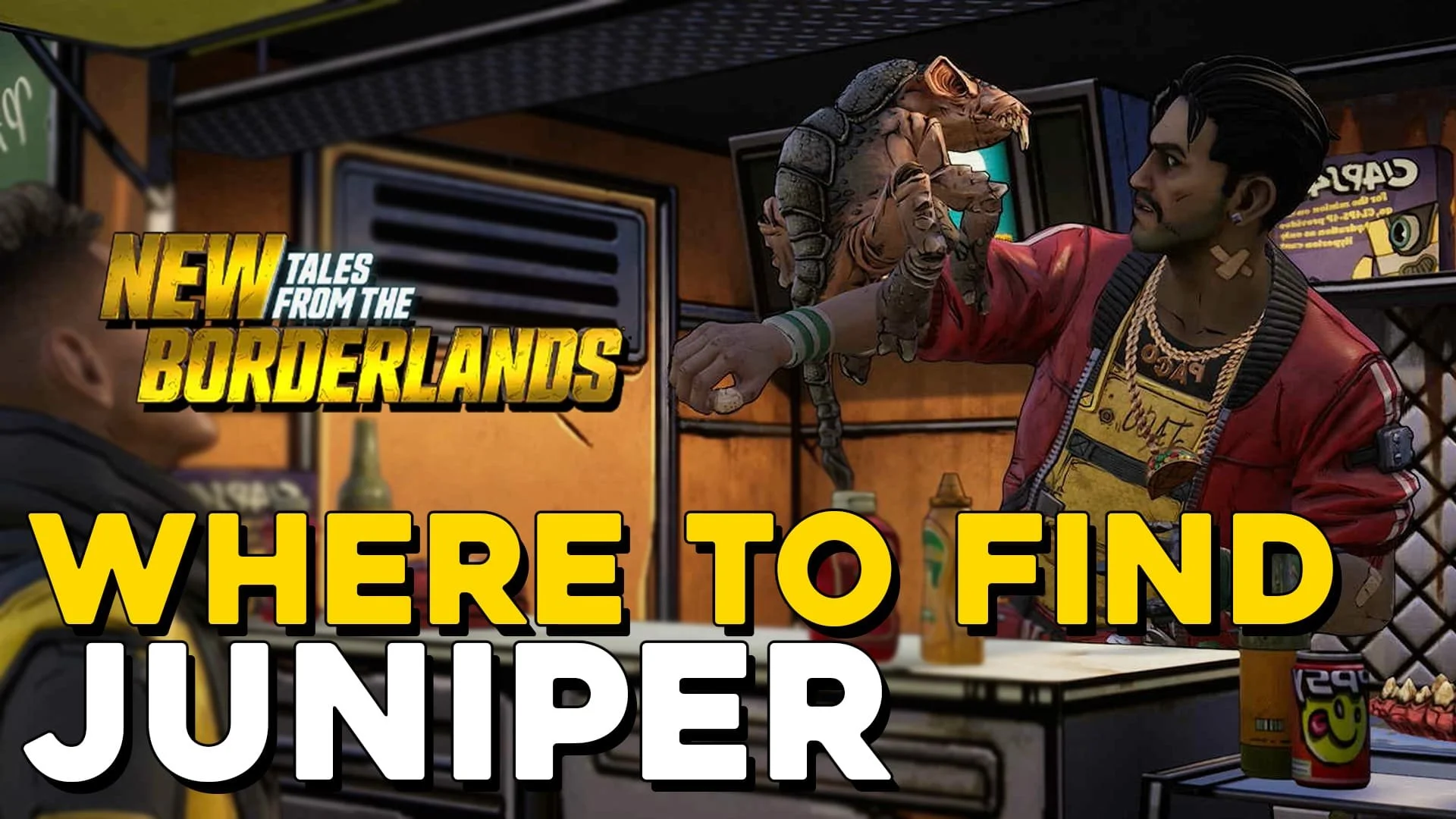 New Tales From The Borderlands Where To Find Juniper
