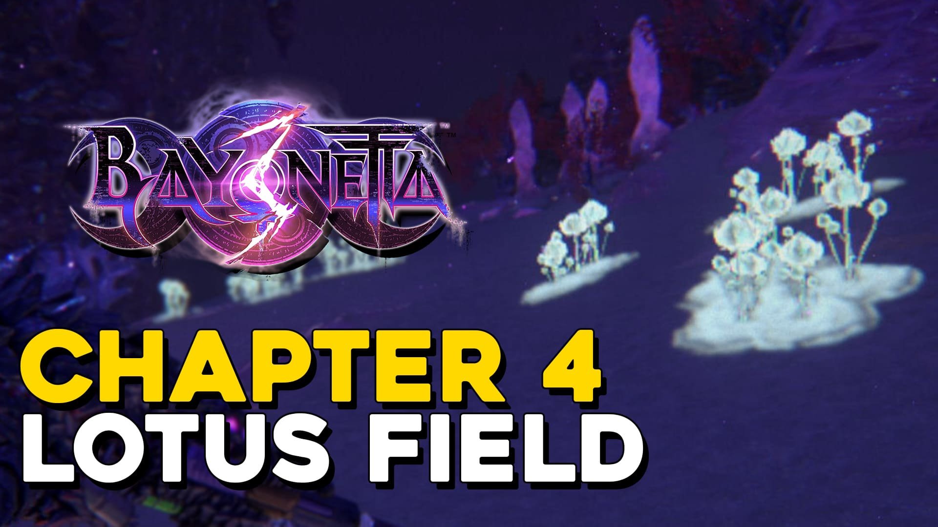 Bayonetta 3 Chapter 4 Lotus Field Location (copia)