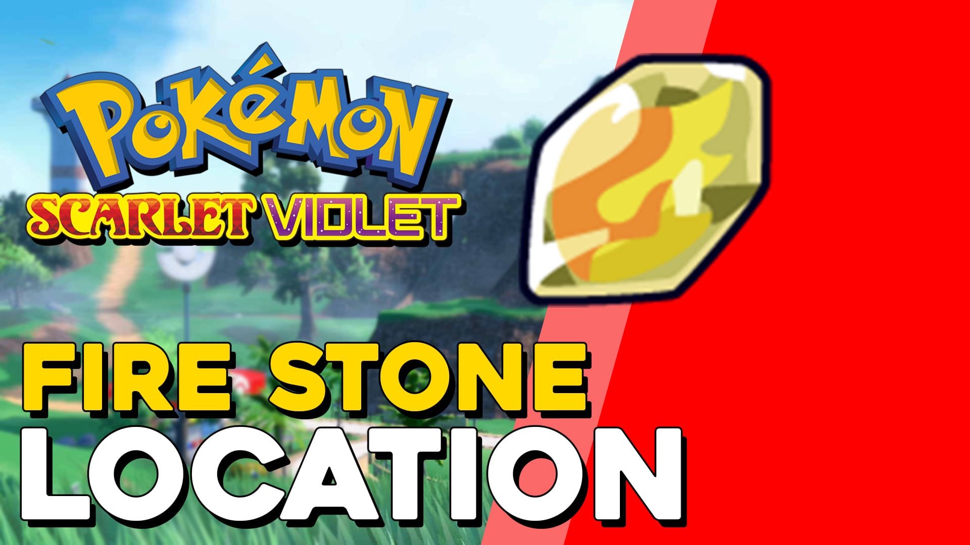 Pokemon Scarlet &amp; Violet Fire Stone Location (copia) (copia) (copia) (copia)