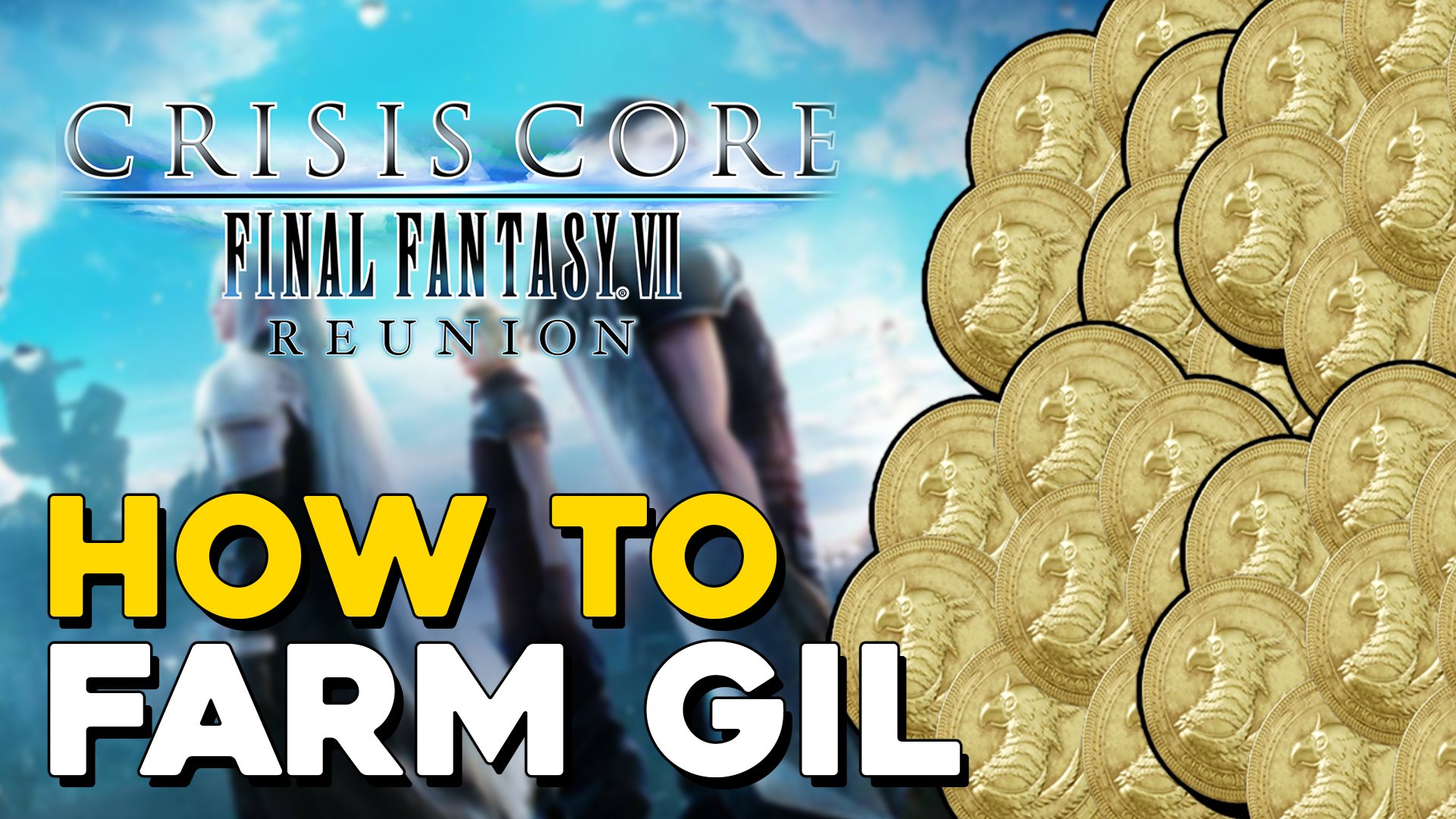 Crisis Core Final Fantasy 7 Reunion How To Farm Gil.jpg