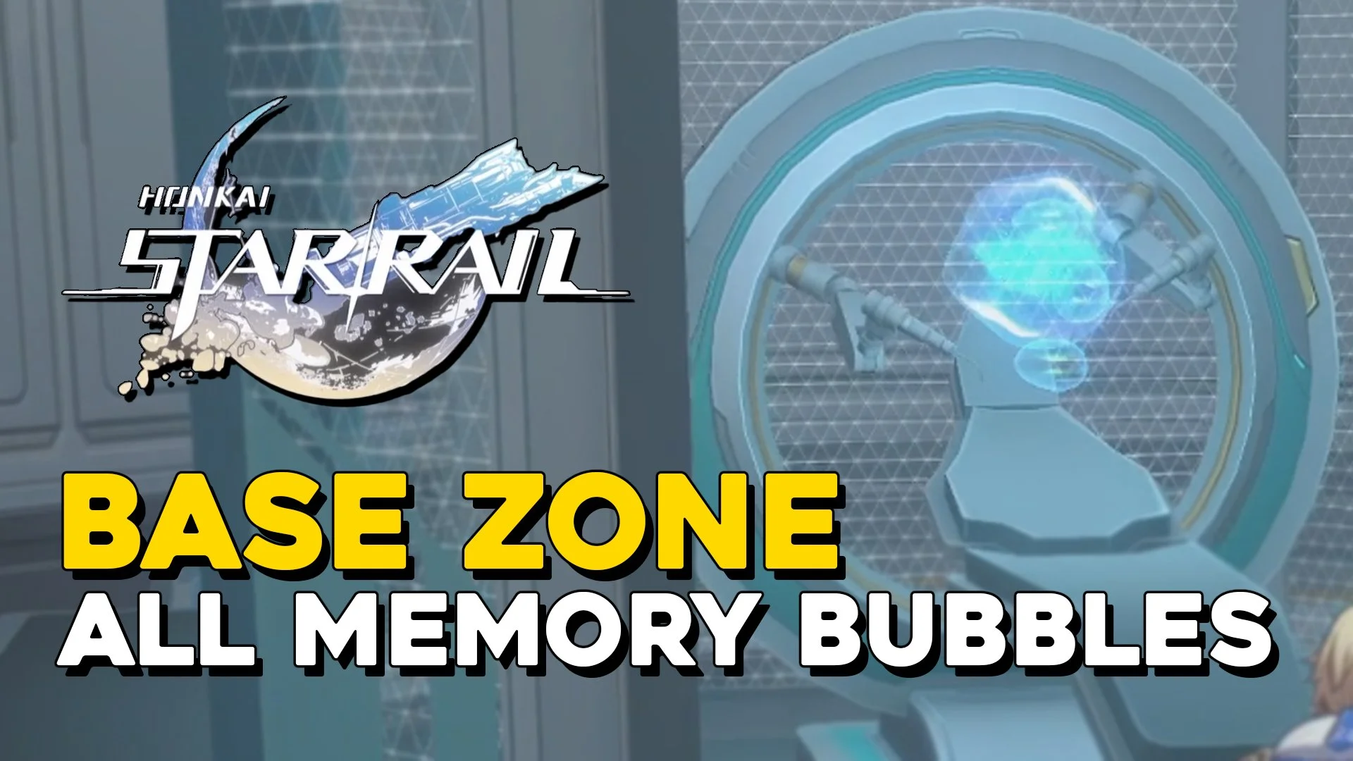 Honkai Star Rail Base Zone All Memory Bubble Locations