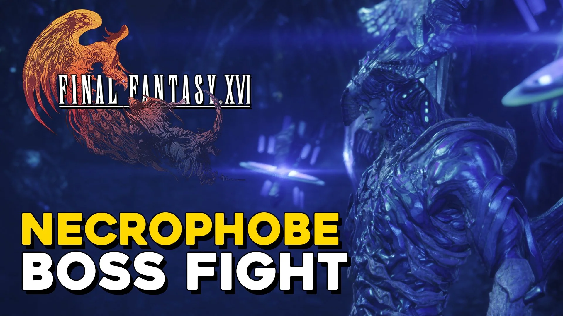 Final Fantasy 16 Necrophobe Boss Fight