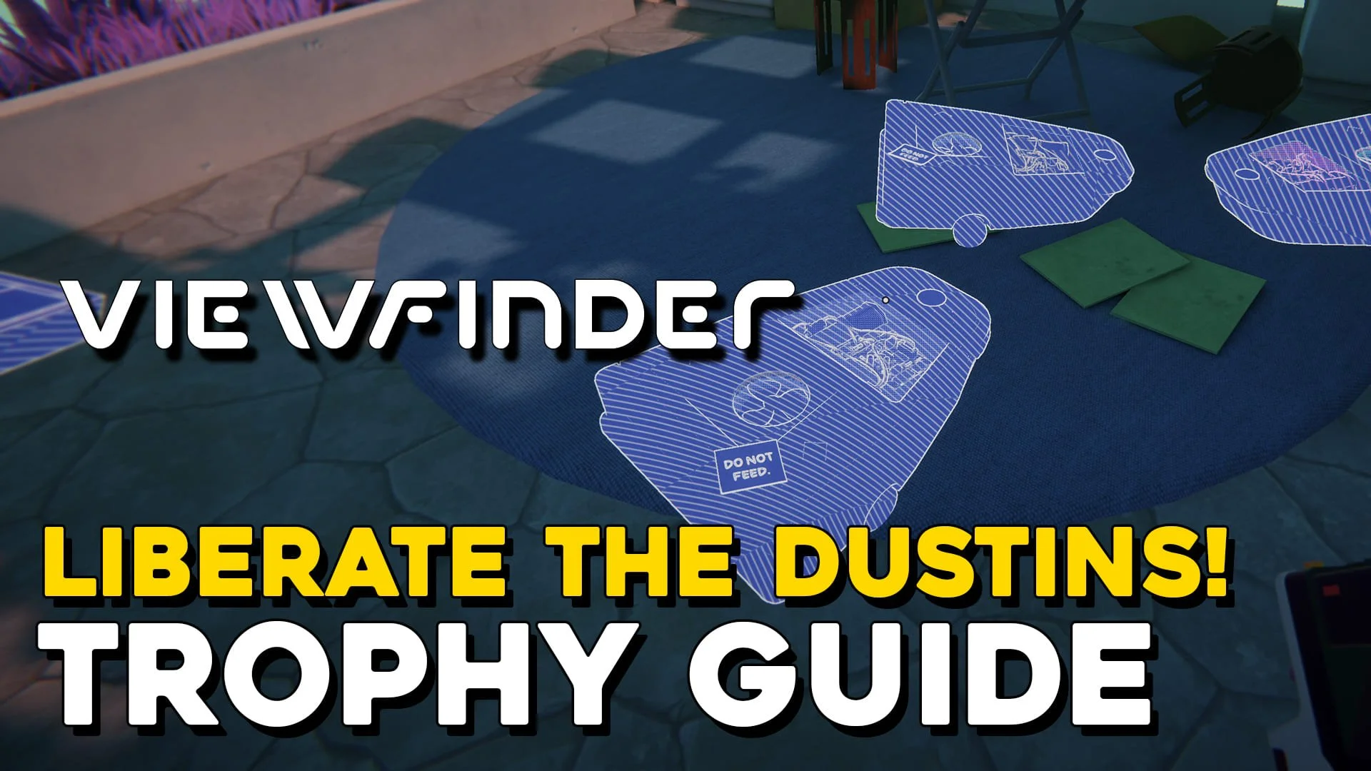 Viewfinder Liberate The Dustins! Trophy Guide