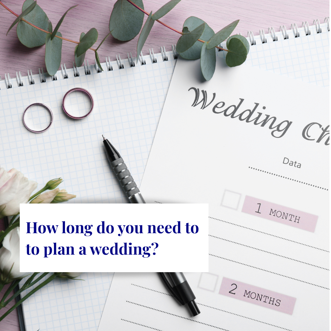 How long do you need to plan a wedding?