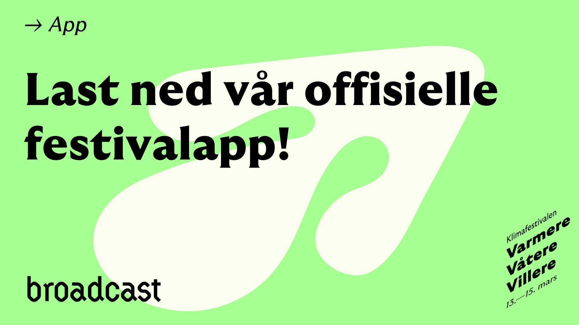 Last ned årets festivalapp!