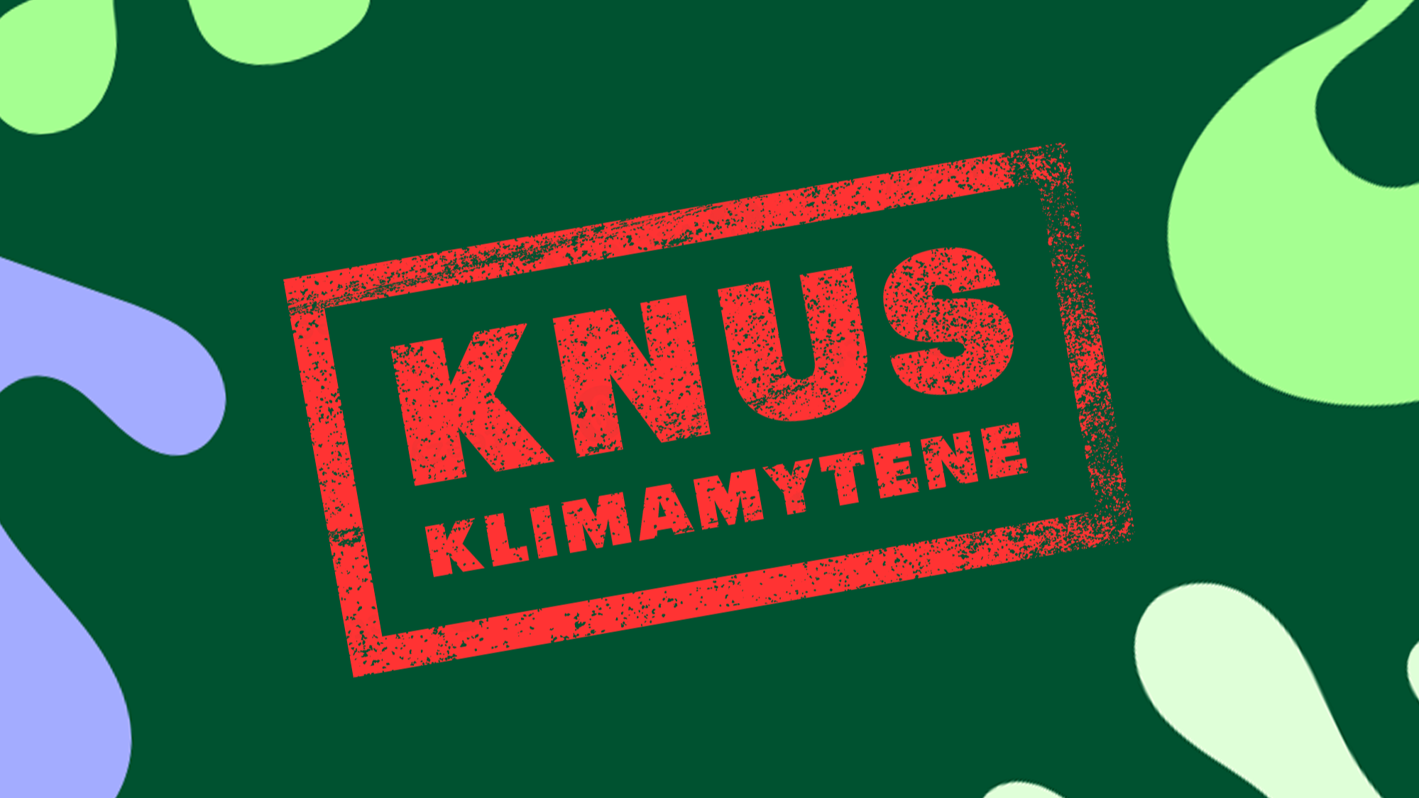Klimamyteknuserne