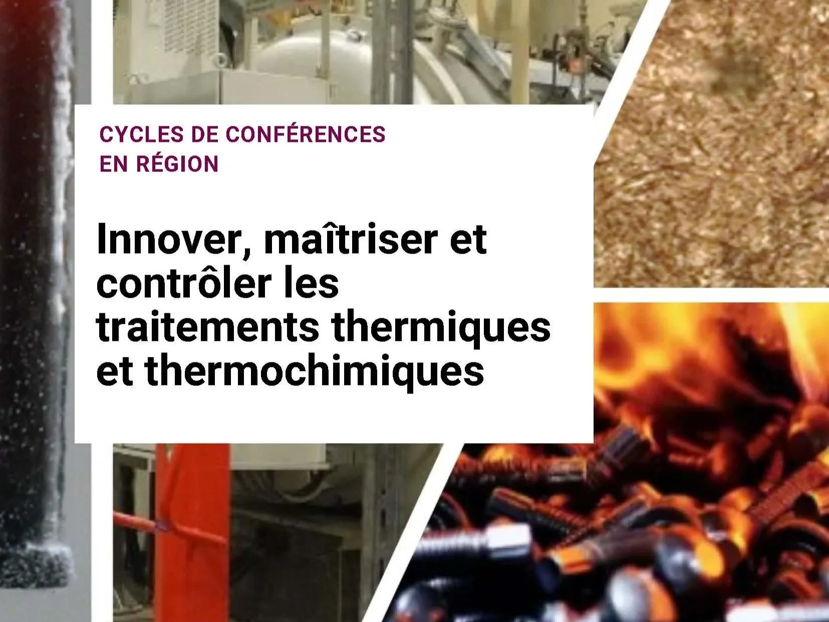 Innover, maîtriser et contrôler les traitements thermiques et thermochimiques