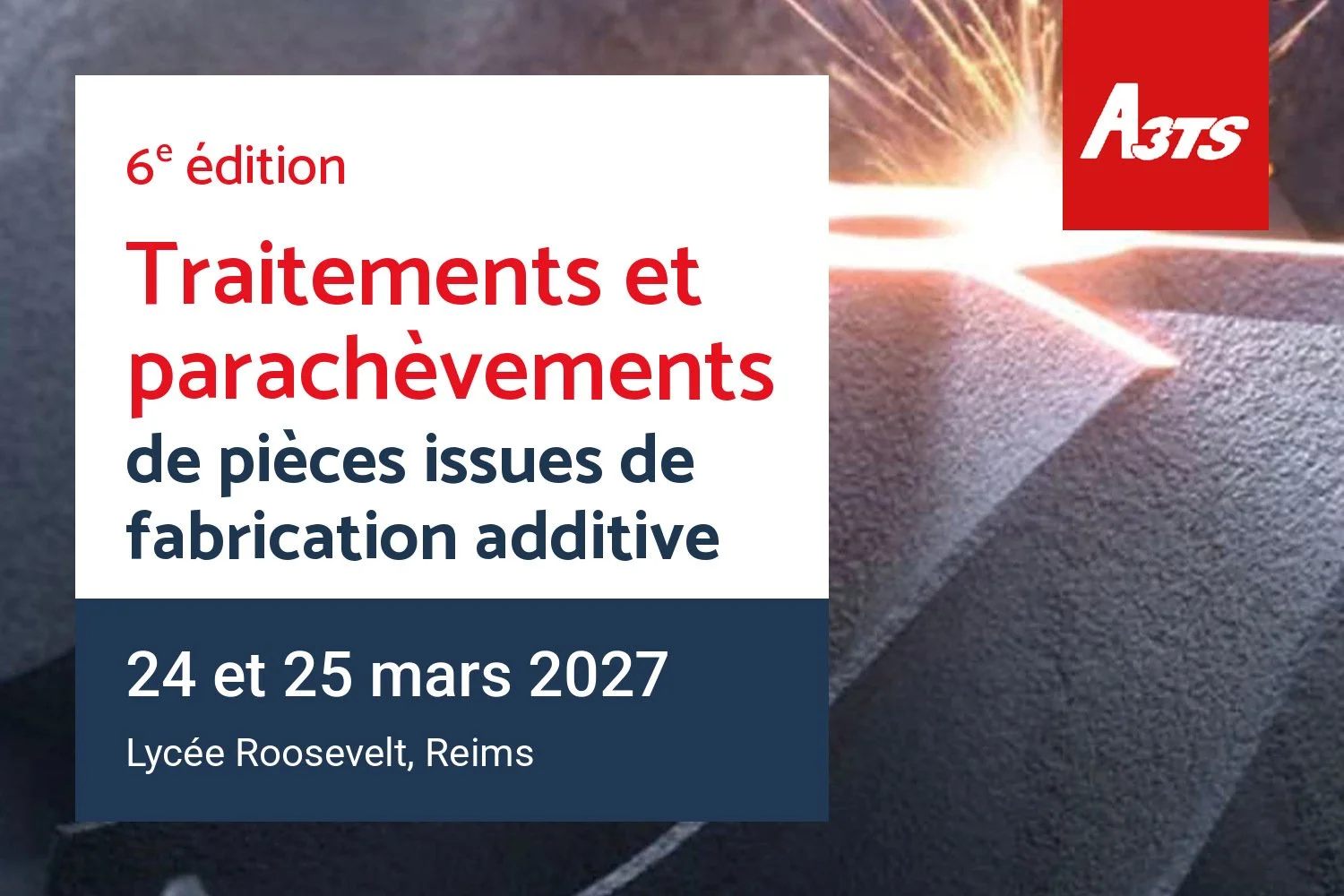 Traitements et parachèvements de pièces issues de fabrication additive 2027