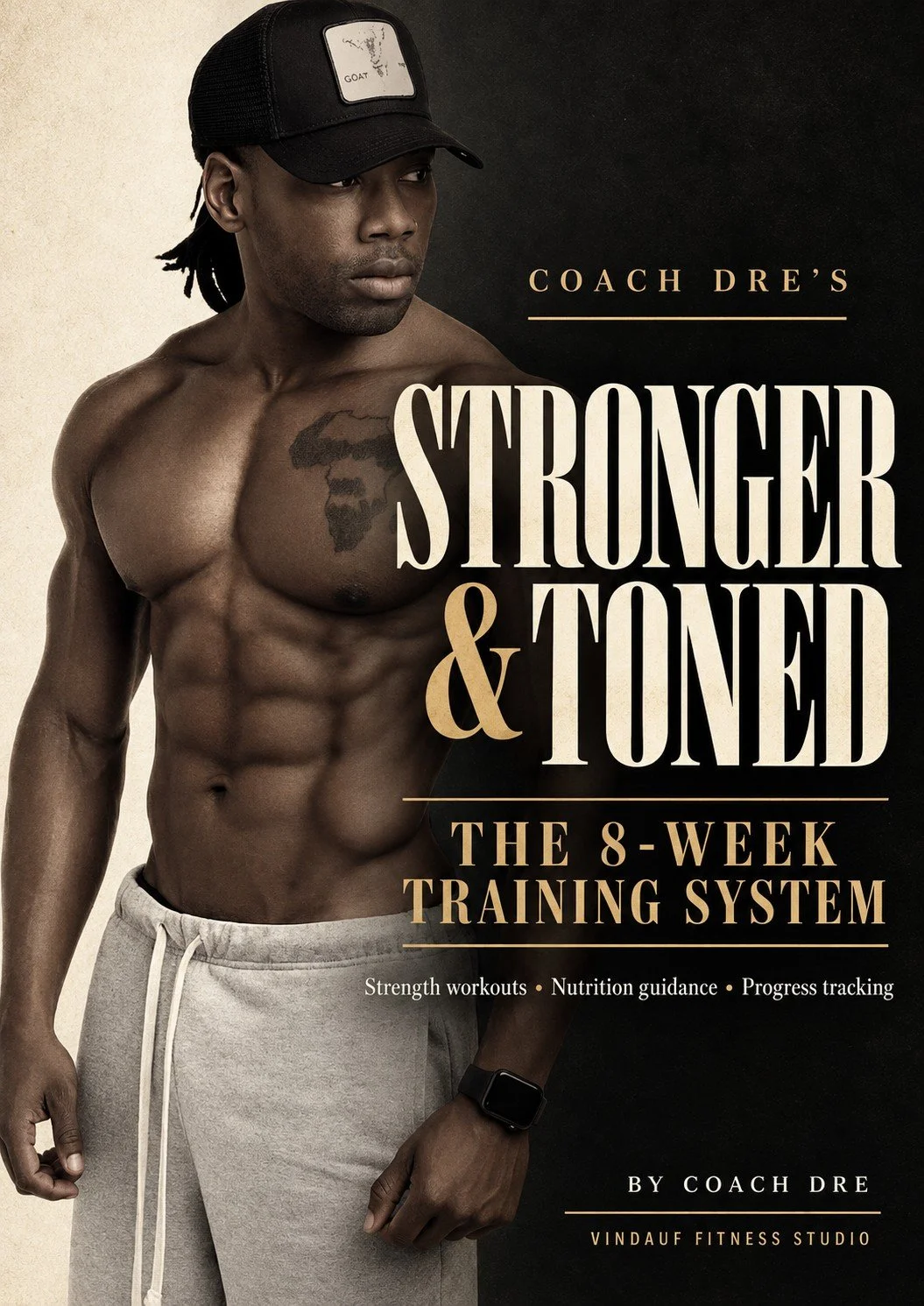 Coach Dre’s Stronger & Toned — The 8-Week Training System