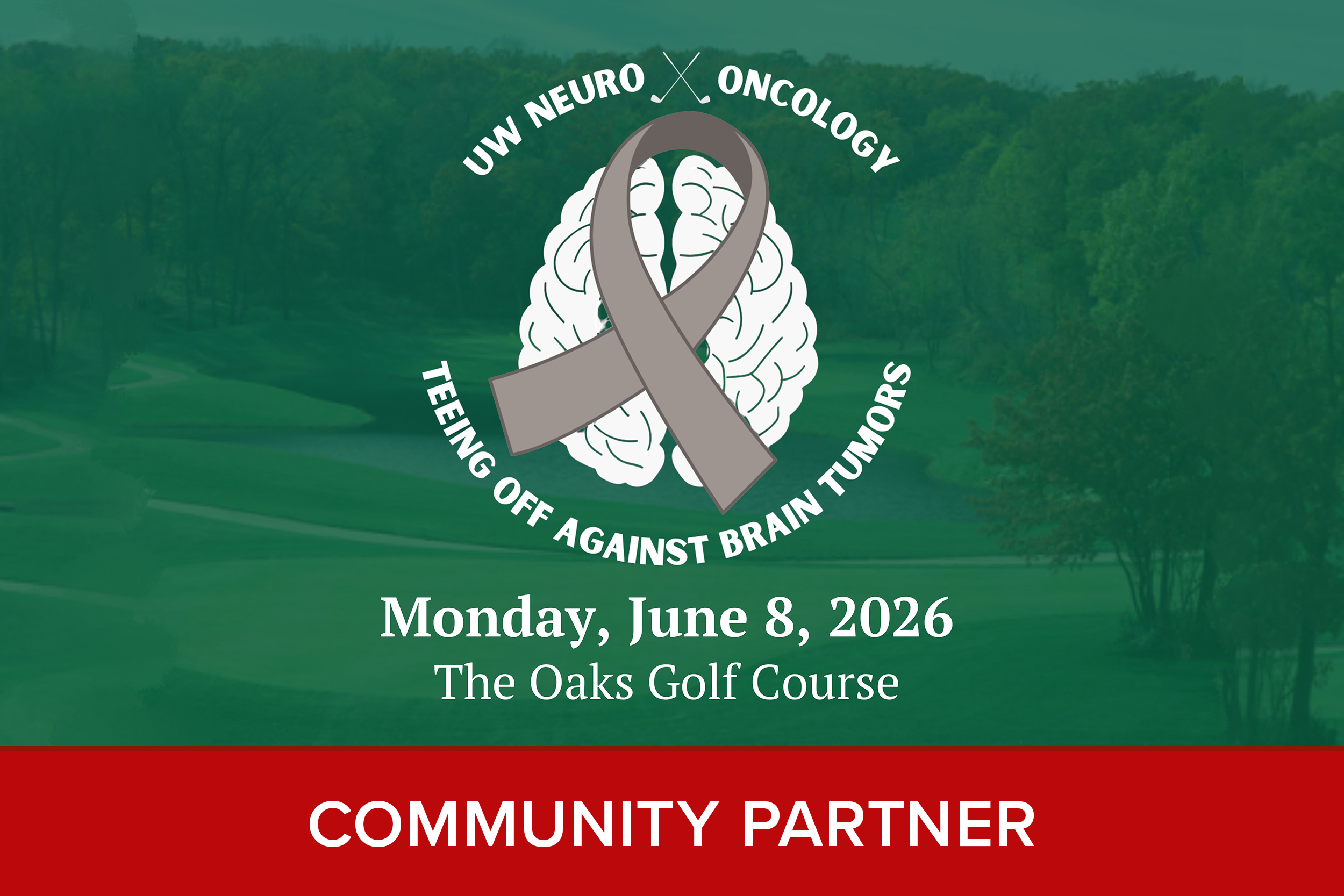 UW Neuro-Oncology: Teeing Off Against Brain Tumors Golf Tournament