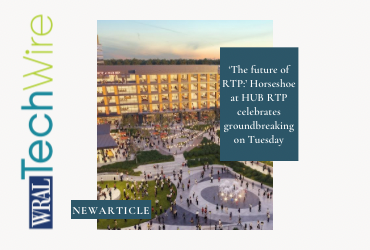 ‘The future of RTP:’ Horseshoe at HUB RTP celebrates groundbreaking on Tuesday