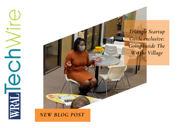 Triangle Startup Guide exclusive: Going inside The Wright Village