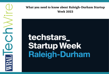 What you need to know about Raleigh-Durham Startup Week 2023