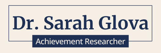 Dr. Sarah Glova - Achievement Researcher and Keynote Speaker