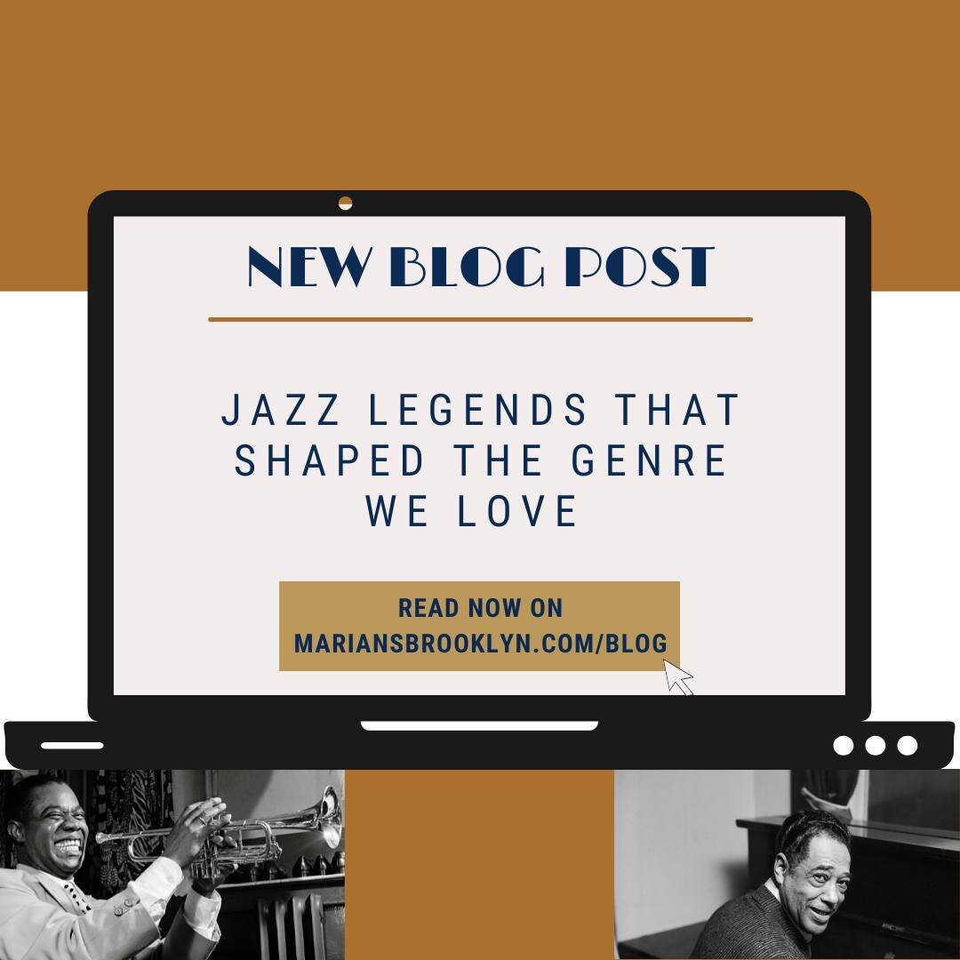 NEW BLOG ALERT: 🎺 🎹 
(Read full post on MariansBrooklyn.com/Blog)

JAZZ LEGENDS THAT SHAPED THE GENRE WE LOVE: (Blog Snippet)
Jazz is truly one of the most organic art forms and has influenced almost every genre of music we know and love today. Afr