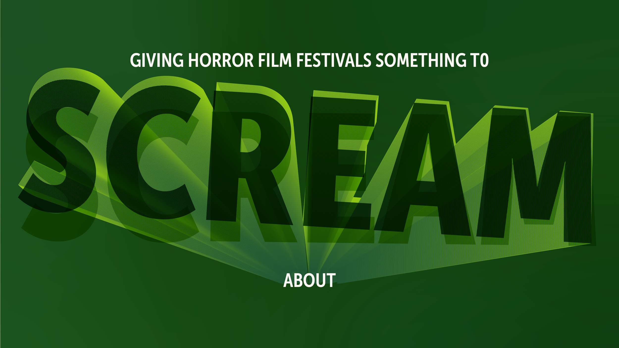 GIVING HORROR FILM FESTIVALS SOMETHING TO SCREAM ABOUT