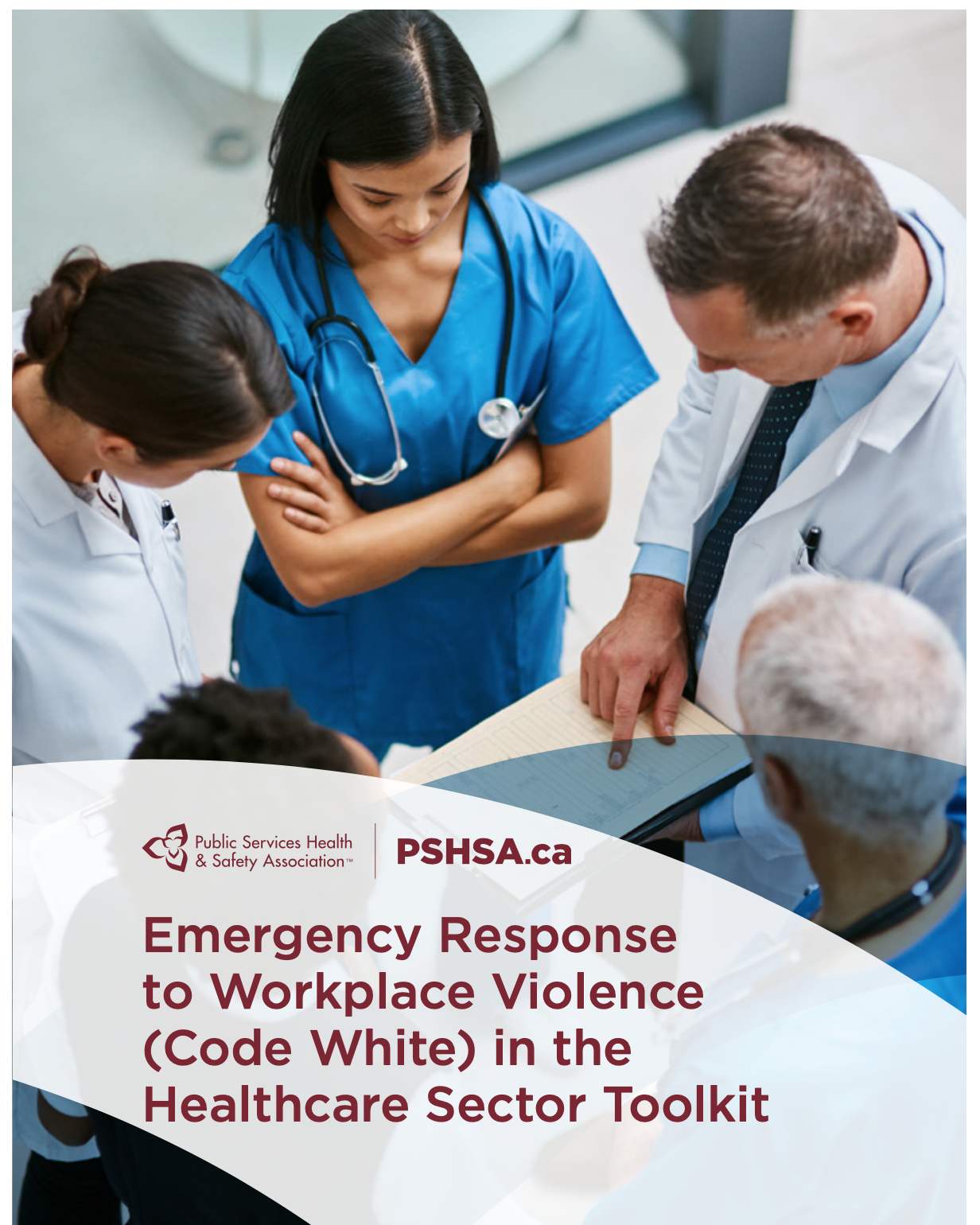 Resource manual for healthcare settings on the emergency response to workplace violence (Code White)