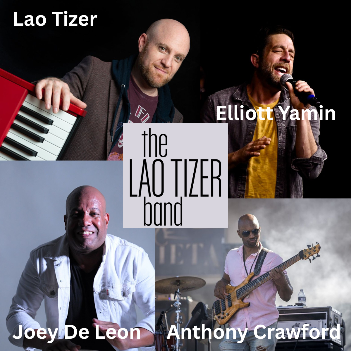 The Lao Tizer Band, live music, contemporary Jazz. Lao Tizer, Elliott Yamin, Joey DeLeon, Anthony Crawford