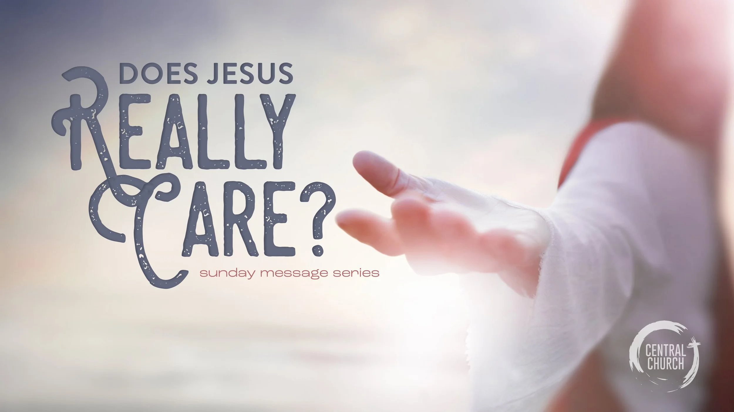 Does Jesus Really Care About Me?