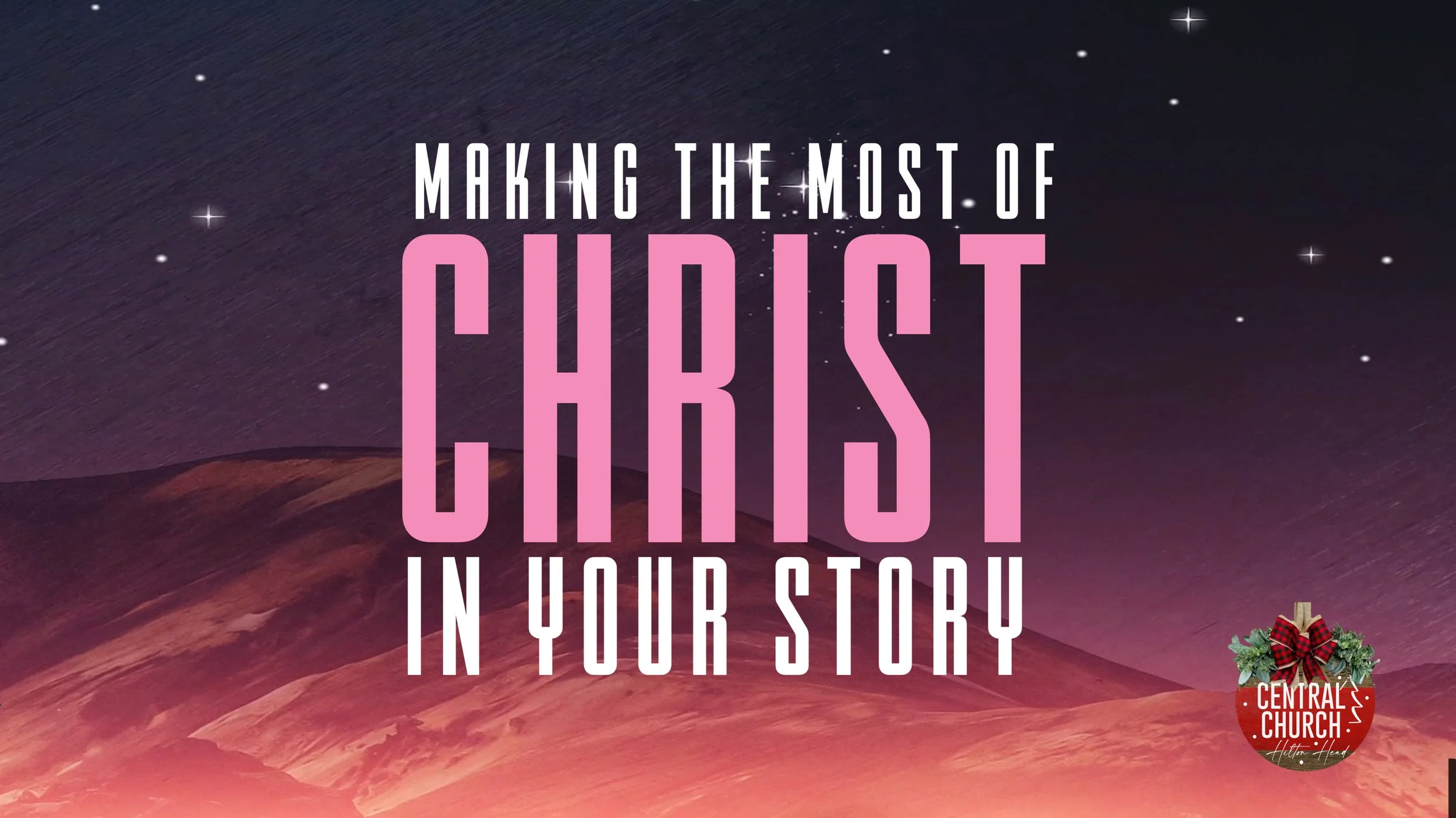       
  
     Making the Most of Christ in Your Story 

  
 
     
  
     

   
   
     
      Making the Most of Christ in Your Story
     
     
      Part 1 – Making the Most of Christ in Your Story
     
   

   
   
      '" 
      
       
 