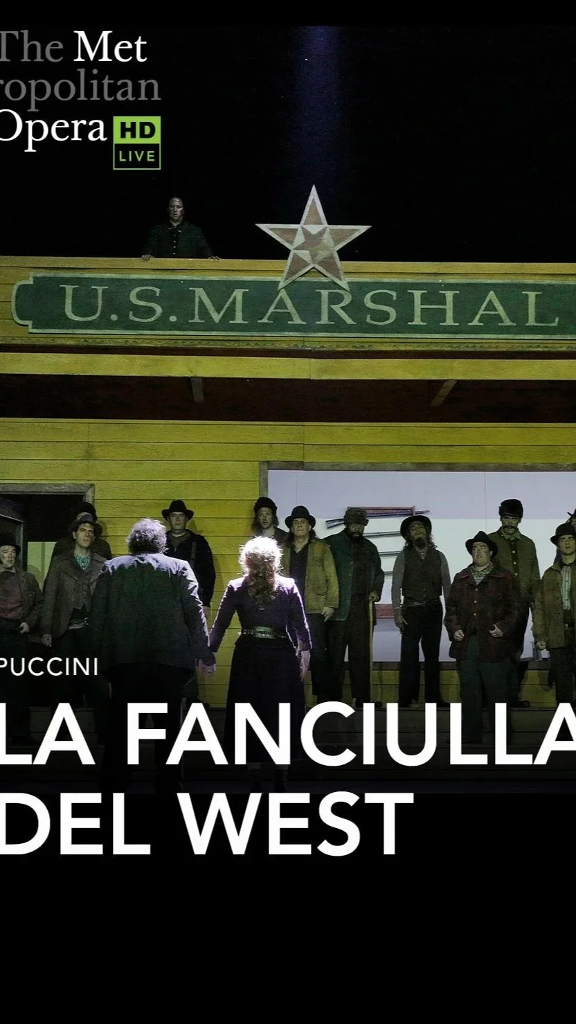 Metropolitan Opera - La Fanciulla Del West