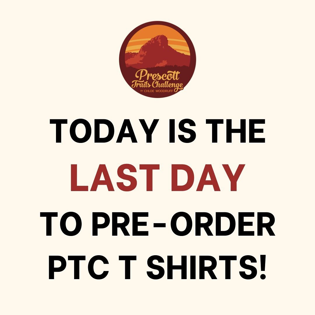 HURRY!!

Today is your last day to pre-order PTC shirts and support this year&rsquo;s Prescott Trails Challenge!

Check out the link in our bio to visit our website and then check out our online store!

While you&rsquo;re there don&rsquo;t forget to 