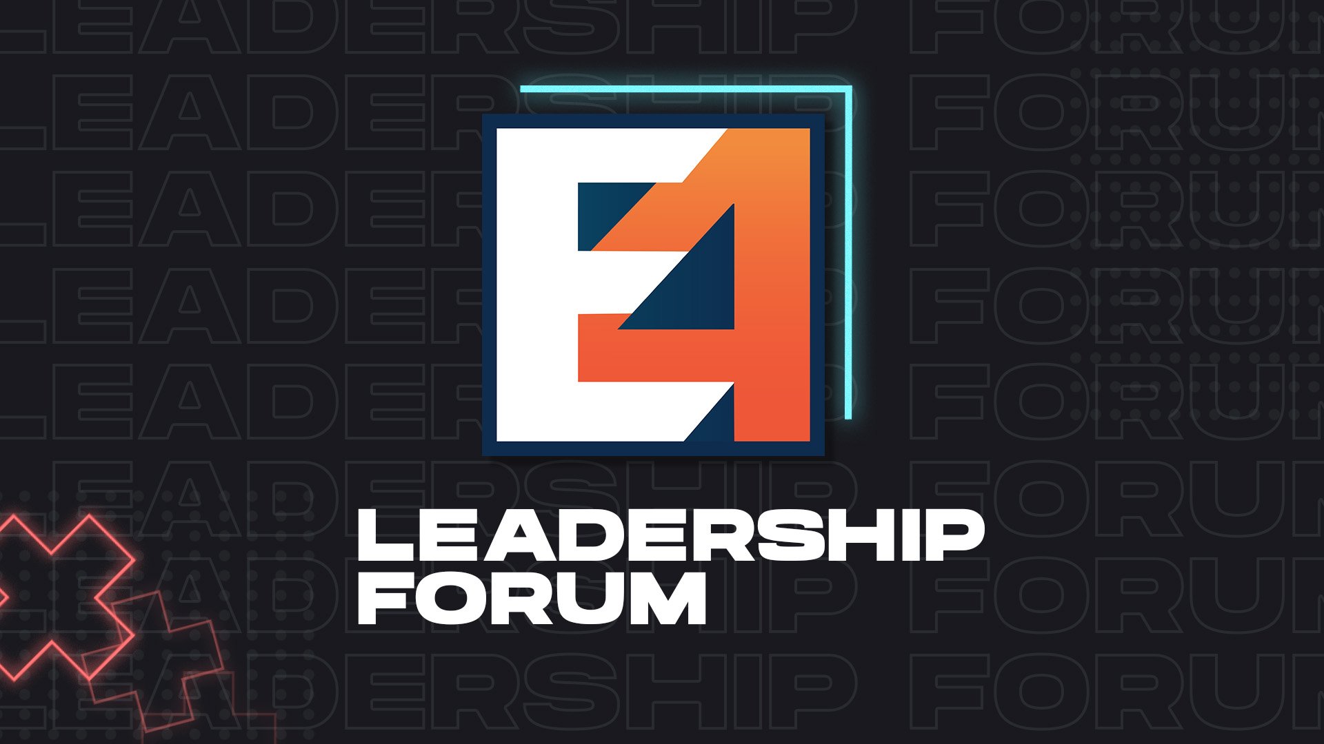 E4 Leadership Forum // Fall 2023