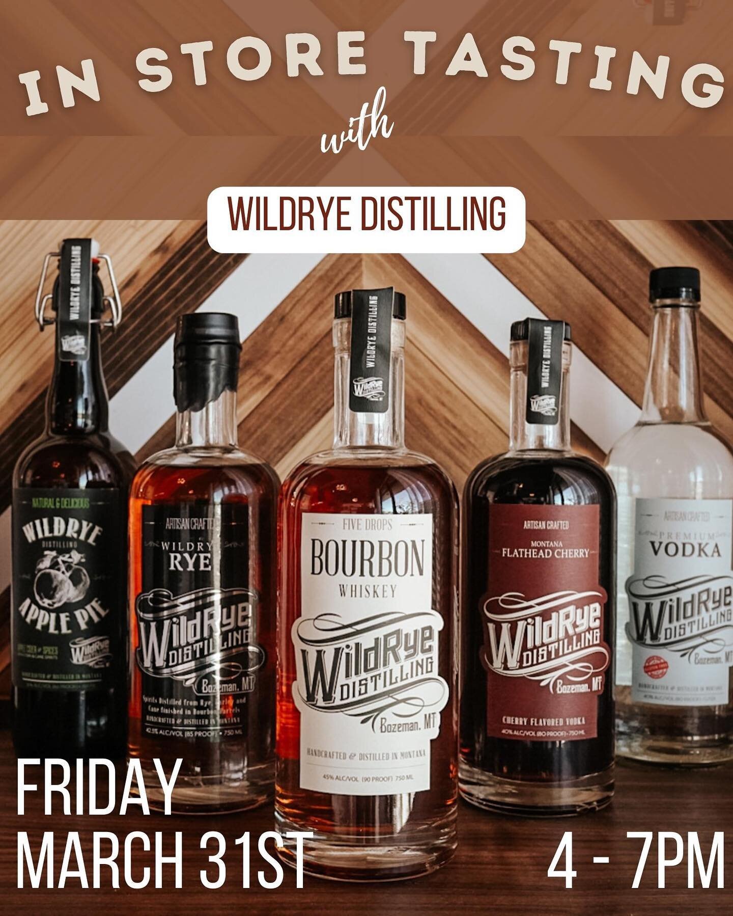 In store tasting 4-7pm tomorrow March 31st with @wildryewhiskey! Swing by to try a free taste of local Bozeman, Montana spirits! Grab a drink in the bar and stock up in the liquor store.