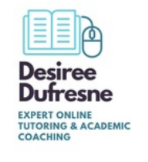 Desiree Dufresne Private Online Tutoring