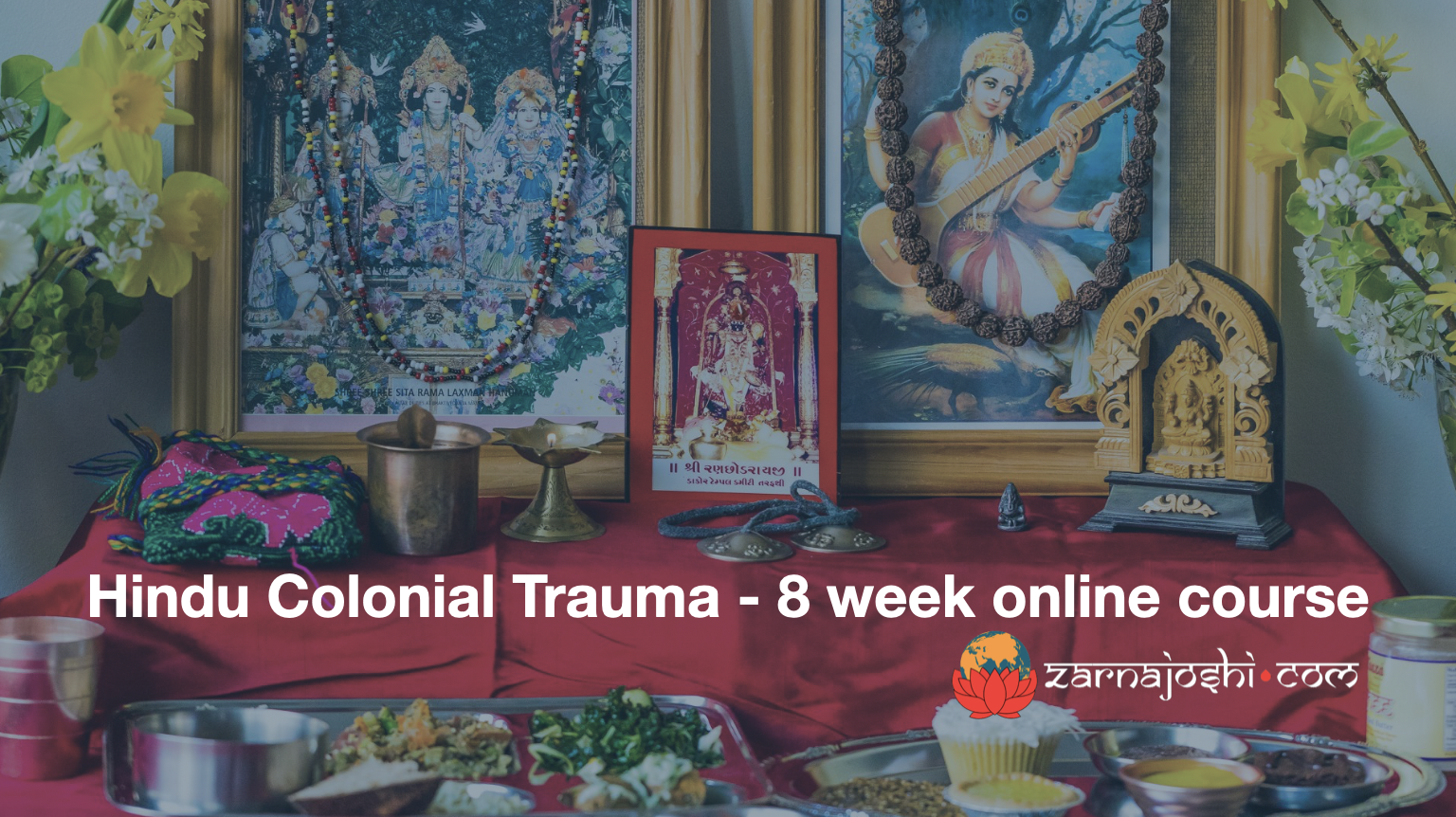 Hindu Colonial Trauma: Eight-week online course