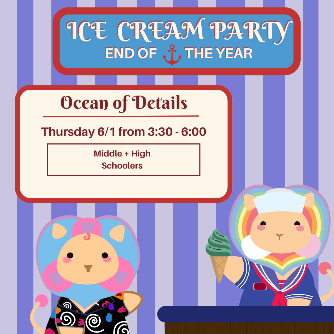 Decorative poster for an Ice Cream Party at the end of the year, scheduled for Thursday, June 1, from 3:30 to 6:00, for middle and high schoolers. The background has vertical purple and blue stripes. Two cute cartoon mice dressed in summer clothes, one holding an ice cream cone, are also featured.