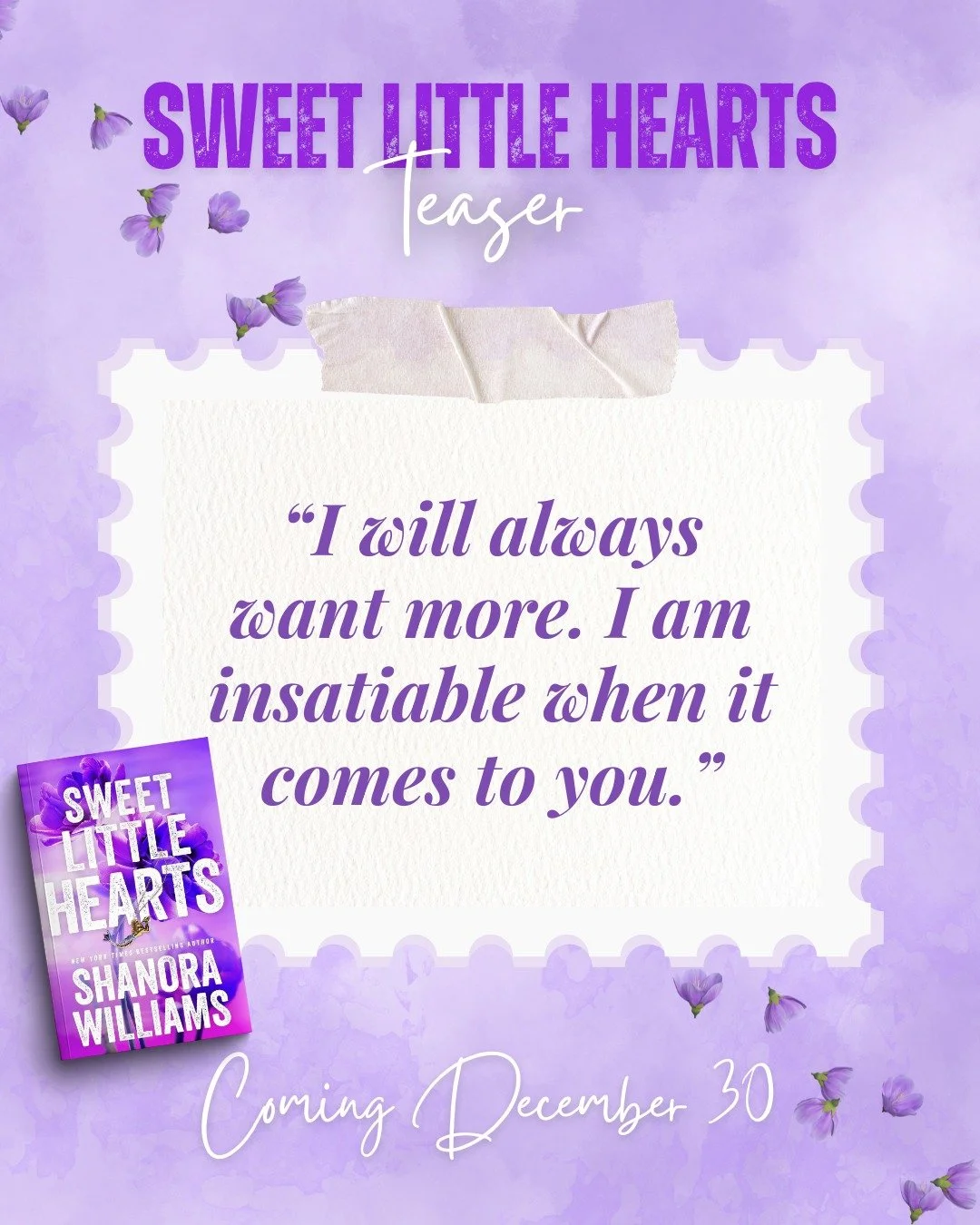 How about a little snippet from Sweet Little Hearts! 💜

&quot;What if what I want to eat is right in front of me?&quot; He placed both hands on my waist, then twisted us around. 
When he lifted me up and placed my butt on the countertop, I yelped.
&