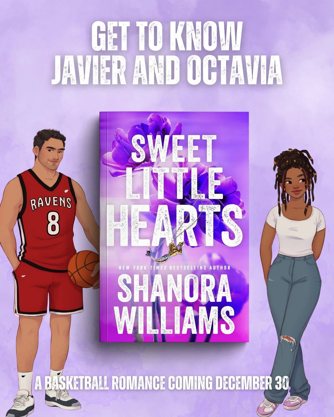 Are you ready for Octavia and Javier's story?! 🥰💜

Sweet Little Hearts is releasing on December 30th and you can preorder now!

🏀 Basketball Romance
💖 Single Dad + Nanny
🫱🏾&zwj;🫲🏽 Interracial Romance
🌞 Grumpy + Sunshine
✨ Mutual Yearning
🥹 
