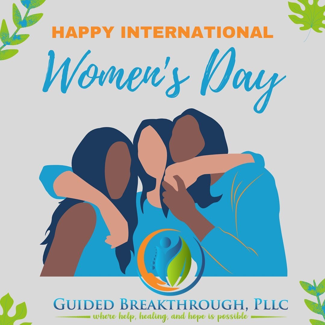 Guided BreakThrough, PLLC Celebrates International Women's Day! 

Today, March 8th is a global day celebrating the social, economic, cultural, and political achievements of women. The day also marks a call to action for accelerating women's equality.