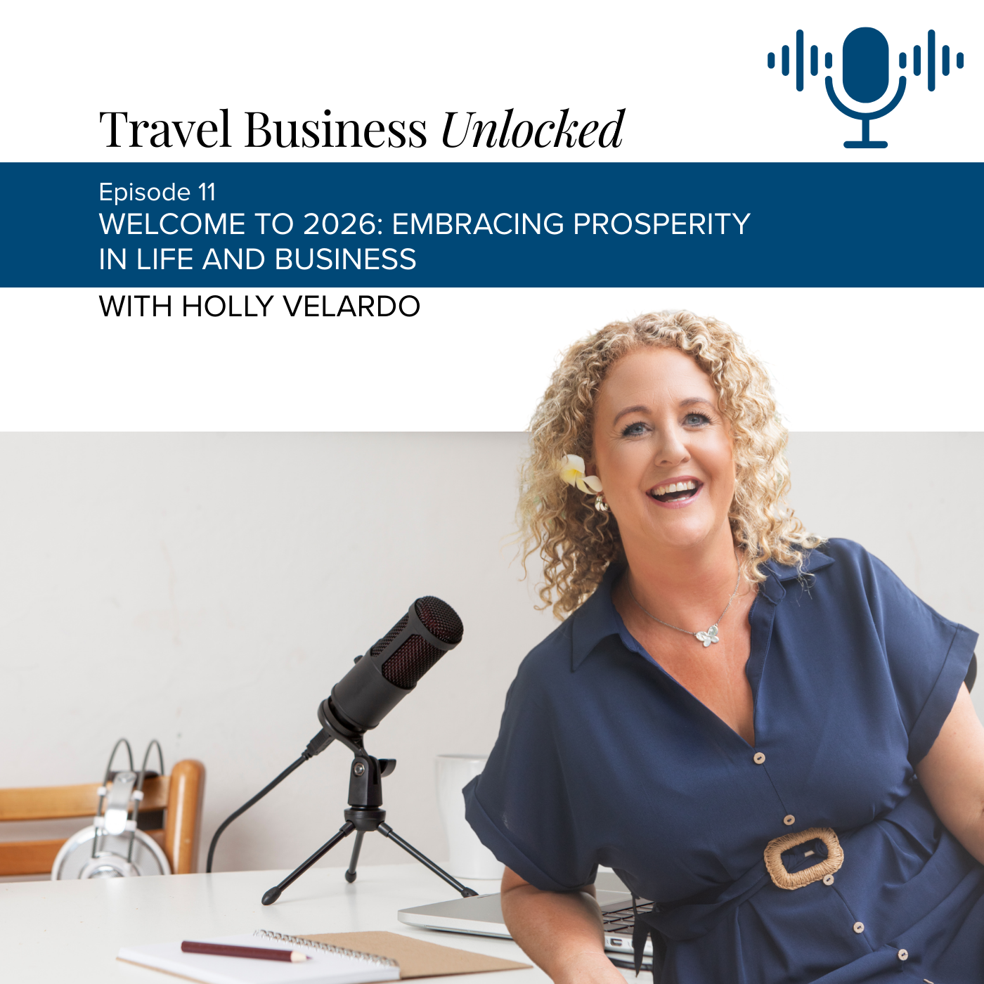 Episode 11 - Welcome to 2026: Embracing Prosperity in Life and Business