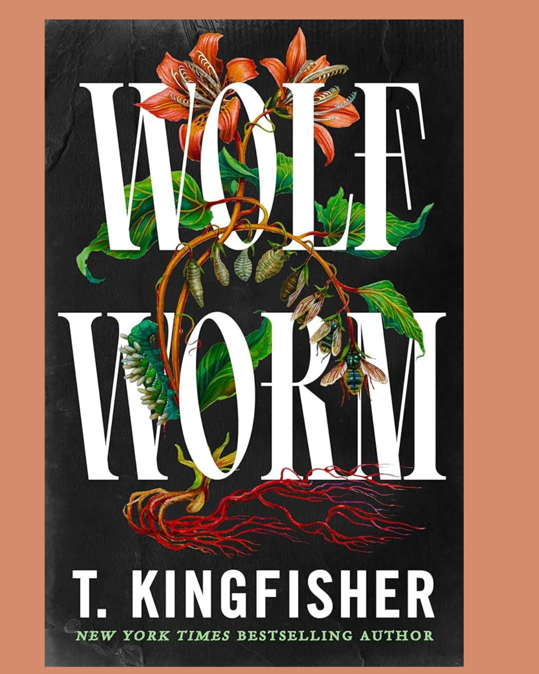 Wolf Worm by T. Kingfisher - SIGNED BY THE AUTHOR (release date March 24)