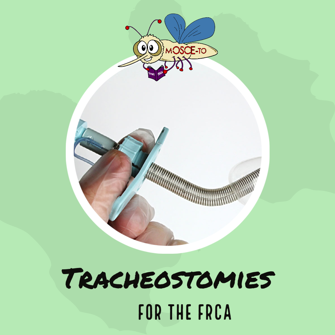 Tracheostomies for the FRCA