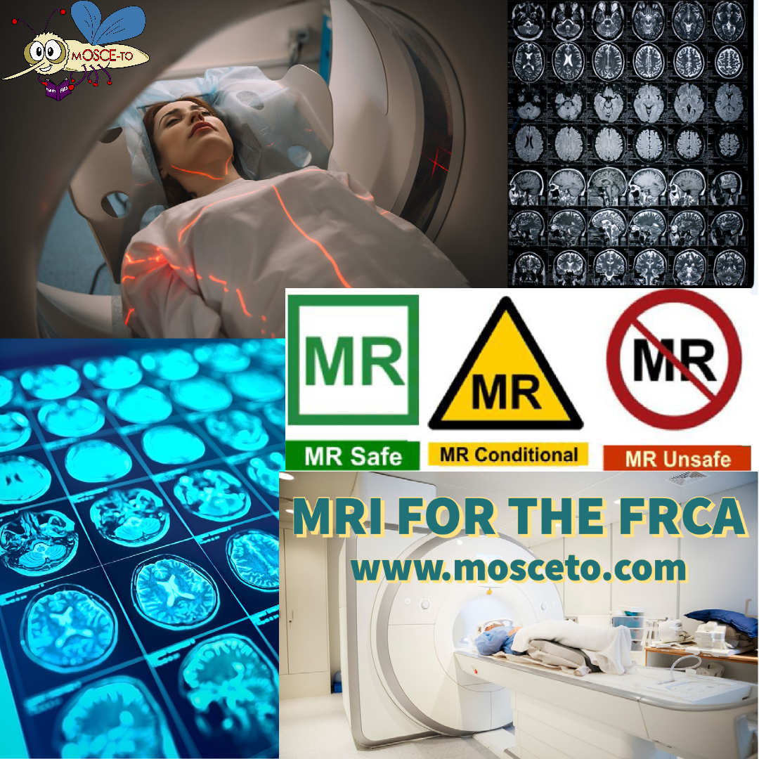 MRI for the FRCA (reading time 10 mins)