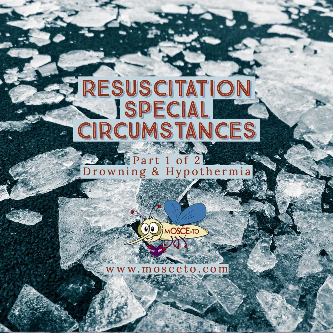 Resuscitation: Special circumstances part 1 of 2 (8 - 10 min read) 